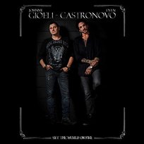 Set The World On Fire Gioeli Johnny, Castronovo Deen