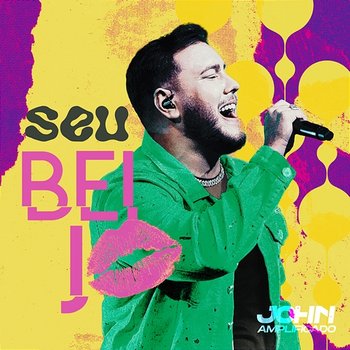 Seu Beijo - John Amplificado