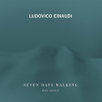 Seven Days Walking - Ludovico Einaudi