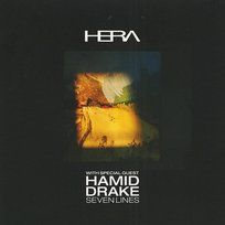 Seven Lines Hamid Drake, Hera