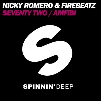 Seventy Two / Amfibi - Firebeatz & Nicky Romero