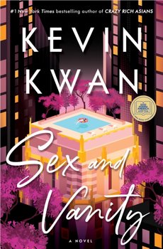 Sex and Vanity. A Novel - Kwan Kevin