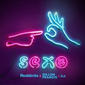 Sexo - Residente, Dillon Francis feat. iLe