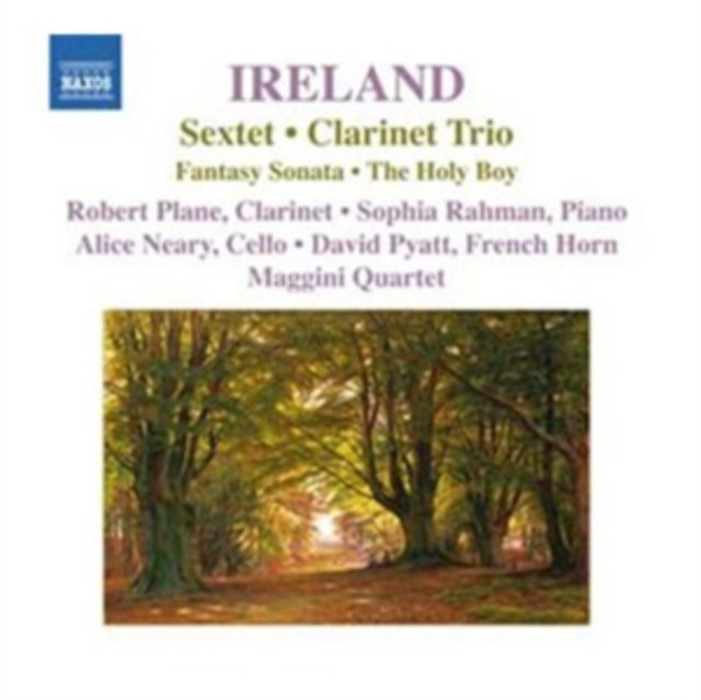 Sextet / Clarinet Trio / Fantasy-Sonata / The Holy Boy