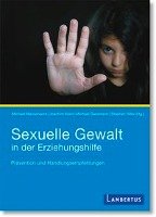 Sexuelle Gewalt in der Erziehungshilfe