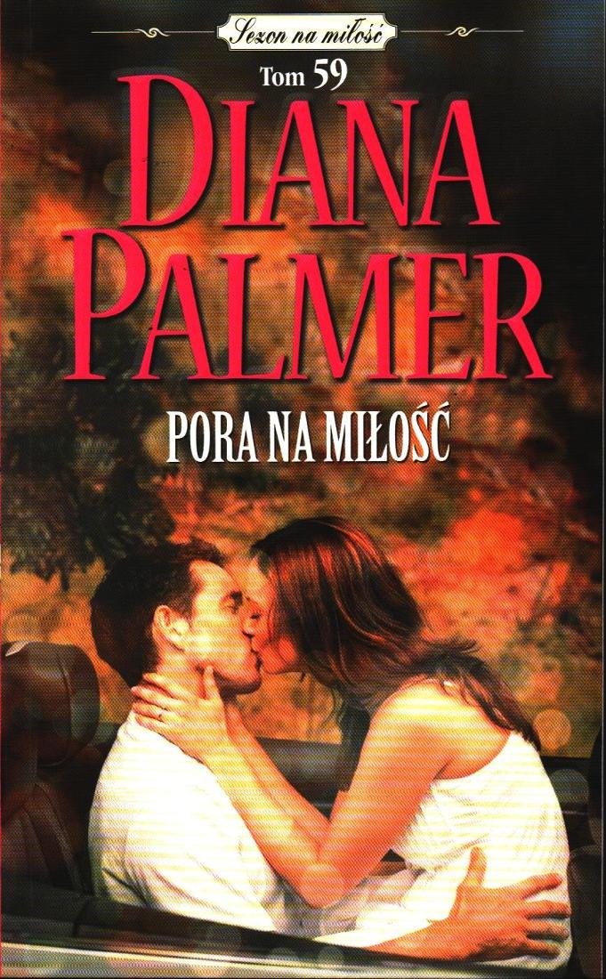 Sezon na Miłość Kolekcja Książek Diany Palmer - | Prasa Sklep EMPIK.COM
