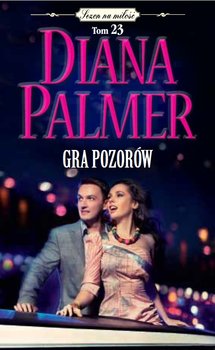 Sezon na Miłość Kolekcja Książek Diany Palmer