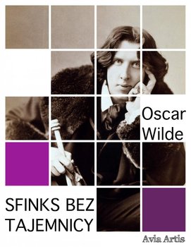 Sfinks bez tajemnicy - Wilde Oscar