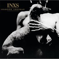Shabooh Shoobah INXS