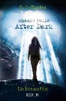 Shadow Falls - After Dark 01. Im Sternenlicht - Hunter C. C.