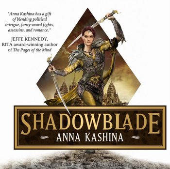 Shadowblade - Anna Kashina, Jay Avita