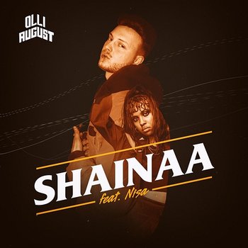 Shainaa - Olli August feat. Nisa
