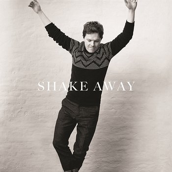 Shake Away - Michael Patrick Kelly