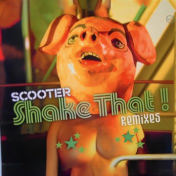 Shake That! - Scooter