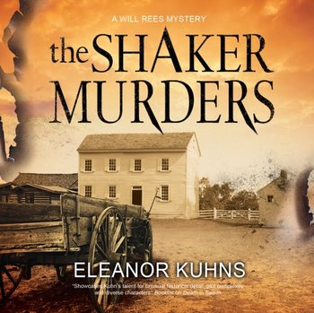 Shaker Murders - Kuhns Eleanor, Berneis Susie