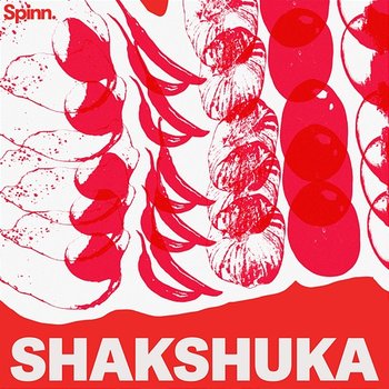 Shakshuka - SPINN