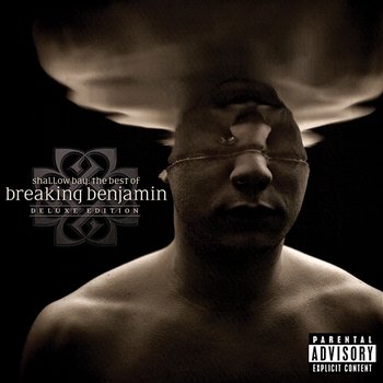Shallow Bay: The Best Of Breaking Benjamin Deluxe Edition - Breaking Benjamin