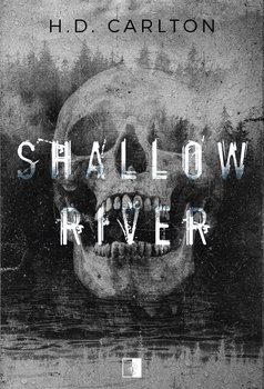Shallow River - H.D. Carlton
