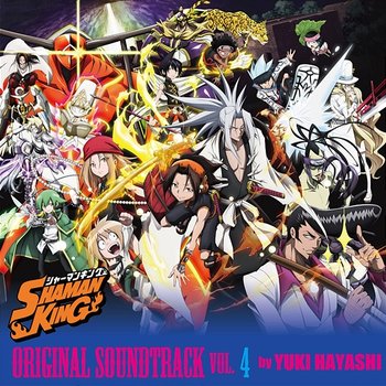 "SHAMAN KING" ORIGINAL SOUNDTRACK VOL.4 - Yuki Hayashi