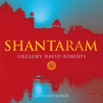 Shantaram - audiobook - Roberts Gregory David