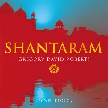 Shantaram - Roberts Gregory David