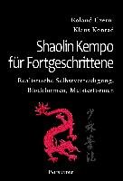 Shaolin Kempo für Fortgeschrittene - Czerni Roland, Konrad Klaus