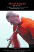 Shaolin Kung Fu - The Lost Art - Love Peter