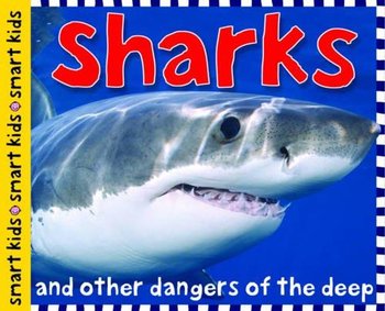 Sharks: Smart Kids - Priddy Roger