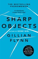 Sharp Objects Flynn Gillian