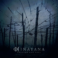 Shatter And Fall Hinayana
