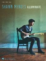 Shawn Mendes - Illuminate Hal Leonard Pub Co
