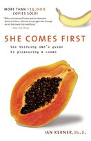 She Comes First Kerner Ian