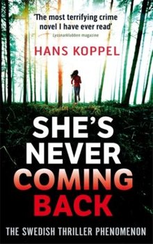She's Never Coming Back - Koppel Hans