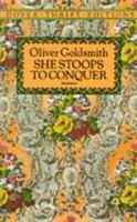She Stoops to Conquer - Goldsmith Oliver, Dover Thrift Editions