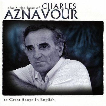 She - Charles Aznavour