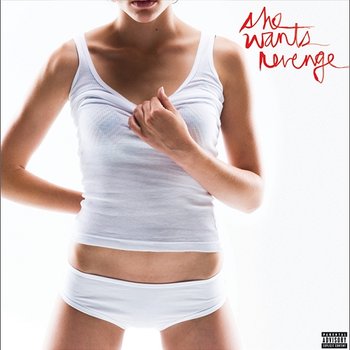 She Wants Revenge - She Wants Revenge