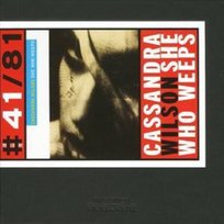She Who Weeps Wilson Cassandra