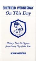 Sheffield Wednesday on This Day - Dickinson Jason