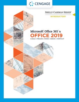 Shelly Cashman Series Microsoft (R)Office 365 & Office 2019 Introductory - Misty Vermaat