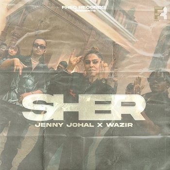 Sher - Jenny Johal & Wazir Patar