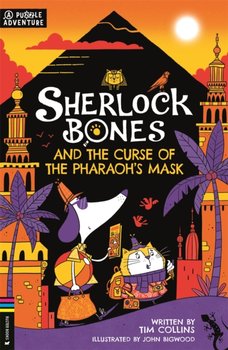 Sherlock Bones and the Curse of the Pharaoh's Mask: A Puzzle Quest - Collins Tim