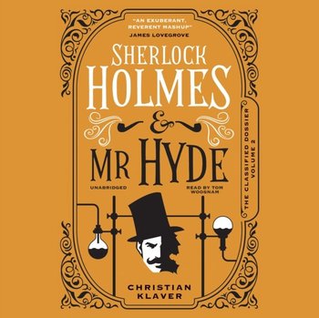 Sherlock Holmes and Mr. Hyde - Christian Klaver