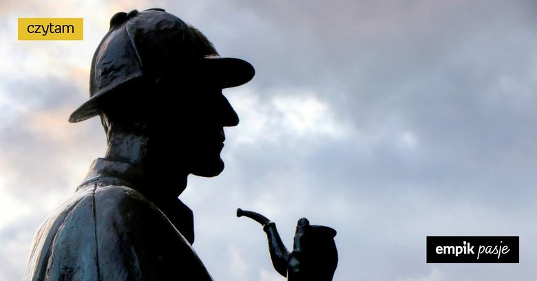 Sherlock Holmes – dlaczego warto do niego wracać?
