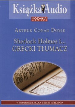 Sherlock Holmes i grecki tłumacz - Doyle Arthur Conan