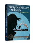 Sherlock Holmes & Moriarty. Konfrontacja - Ced