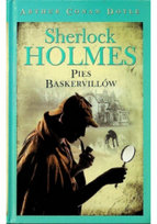 Sherlock Holmes Pies Baskervillów Doyle Arthur Conan