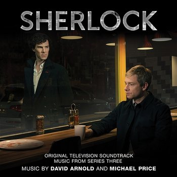 Sherlock: Music from Series 3 - David Arnold, Michael Price