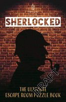 Sherlocked! The official escape room puzzle book Opracowanie zbiorowe