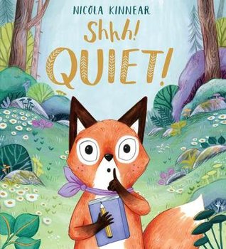 Shhh! Quiet! PB - Kinnear Nicola