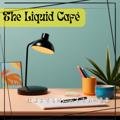 仕事をする時におすすめの音楽 - The Liquid Café
